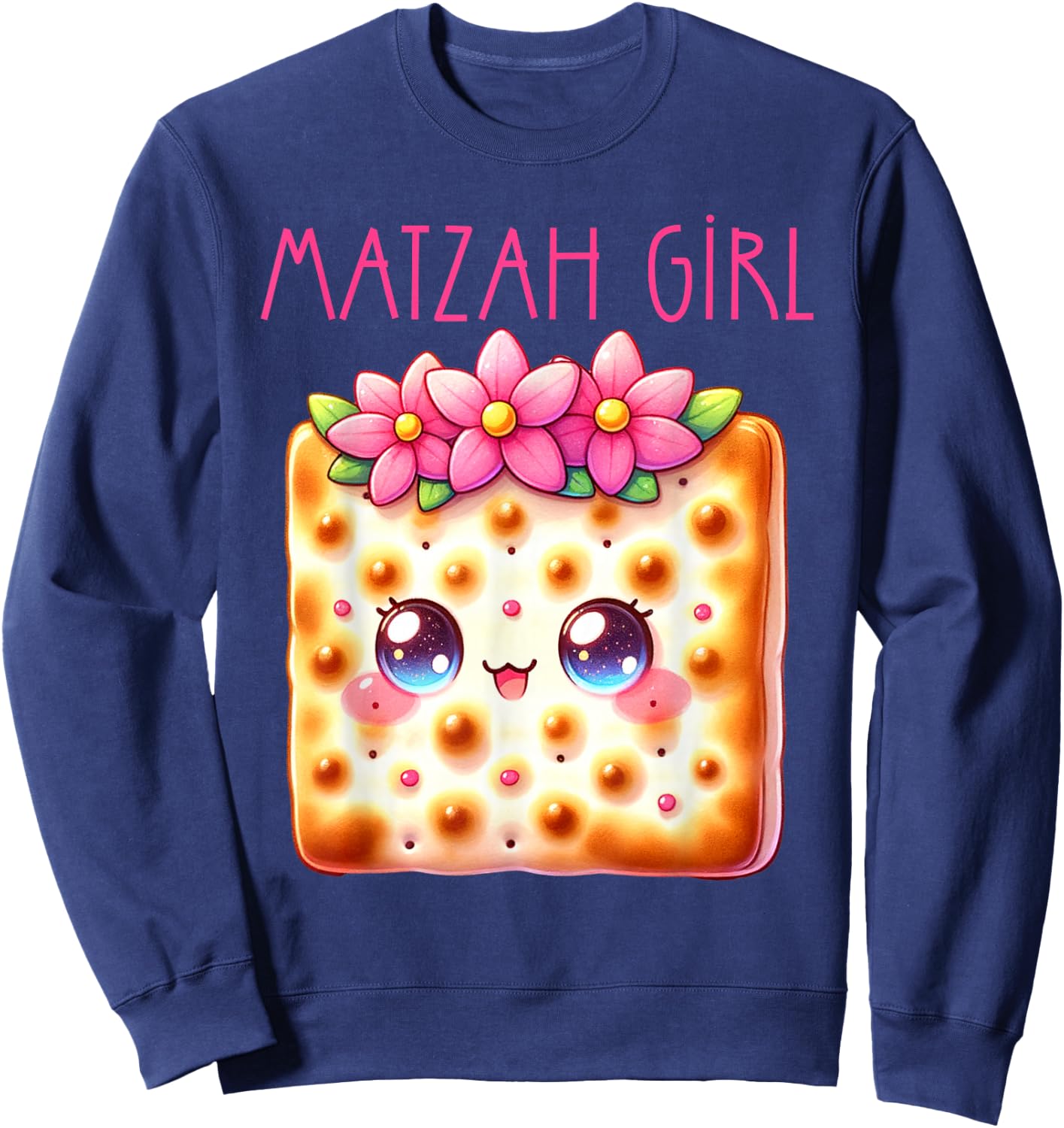 Matzah Girl Happy Passover Jewish Pesach Seder Afikoman Girl Sweatshirt - Sweatshirt | Navy
