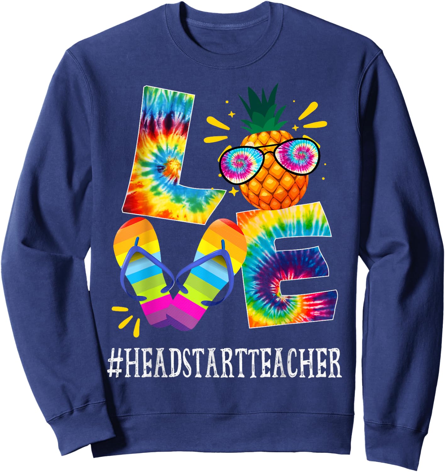 Headstart Teacher Love Pineapple Summer Off duty Tie Dye Women Sweatshirt - Sweatshirt | Navy