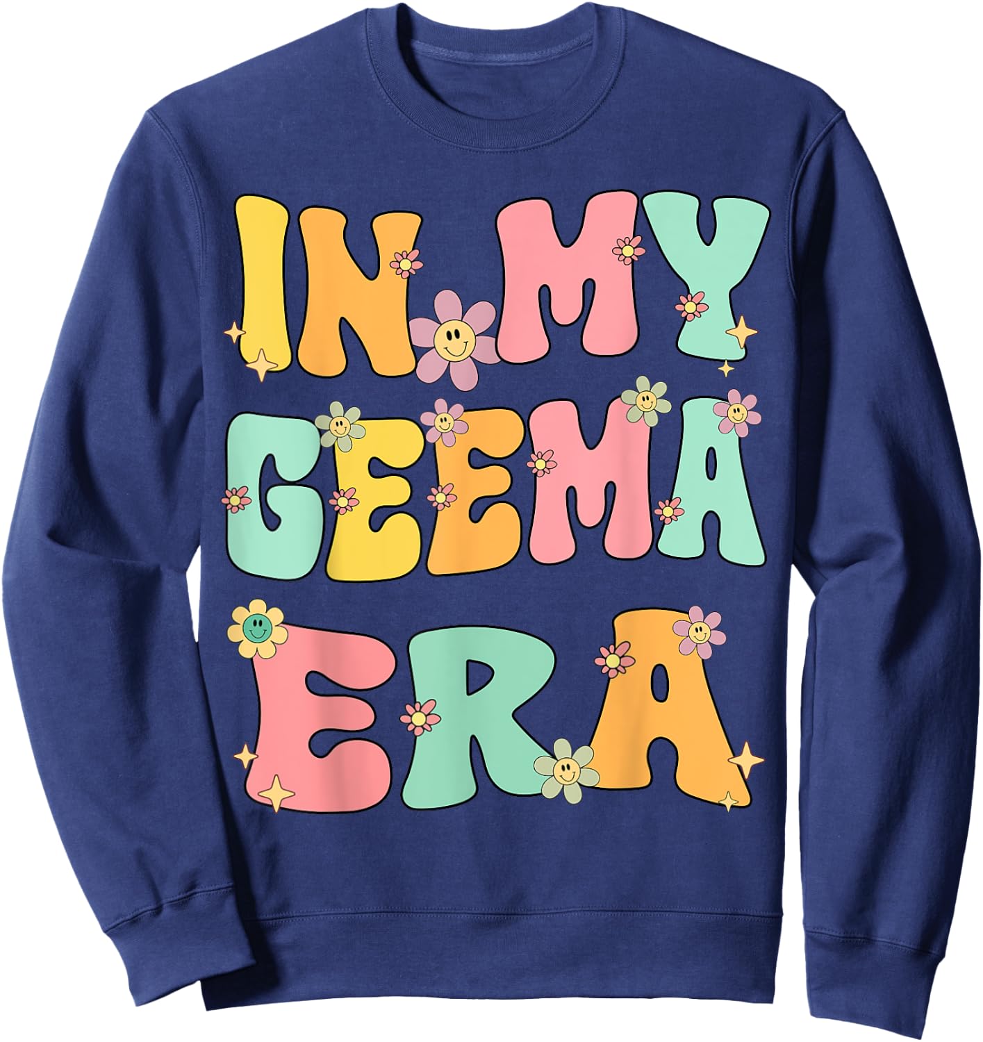 In My Geema Era Retro Groovy Geema Grandma Mothers day Cute Sweatshirt - Sweatshirt | Navy