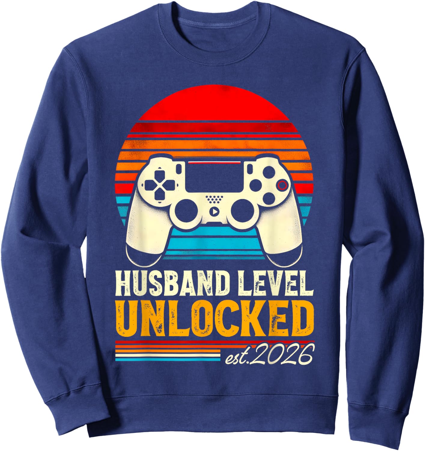 Leveled Up To Husband 2026 Promoted Husband Level Unlocked Sweatshirt - Sweatshirt | Navy