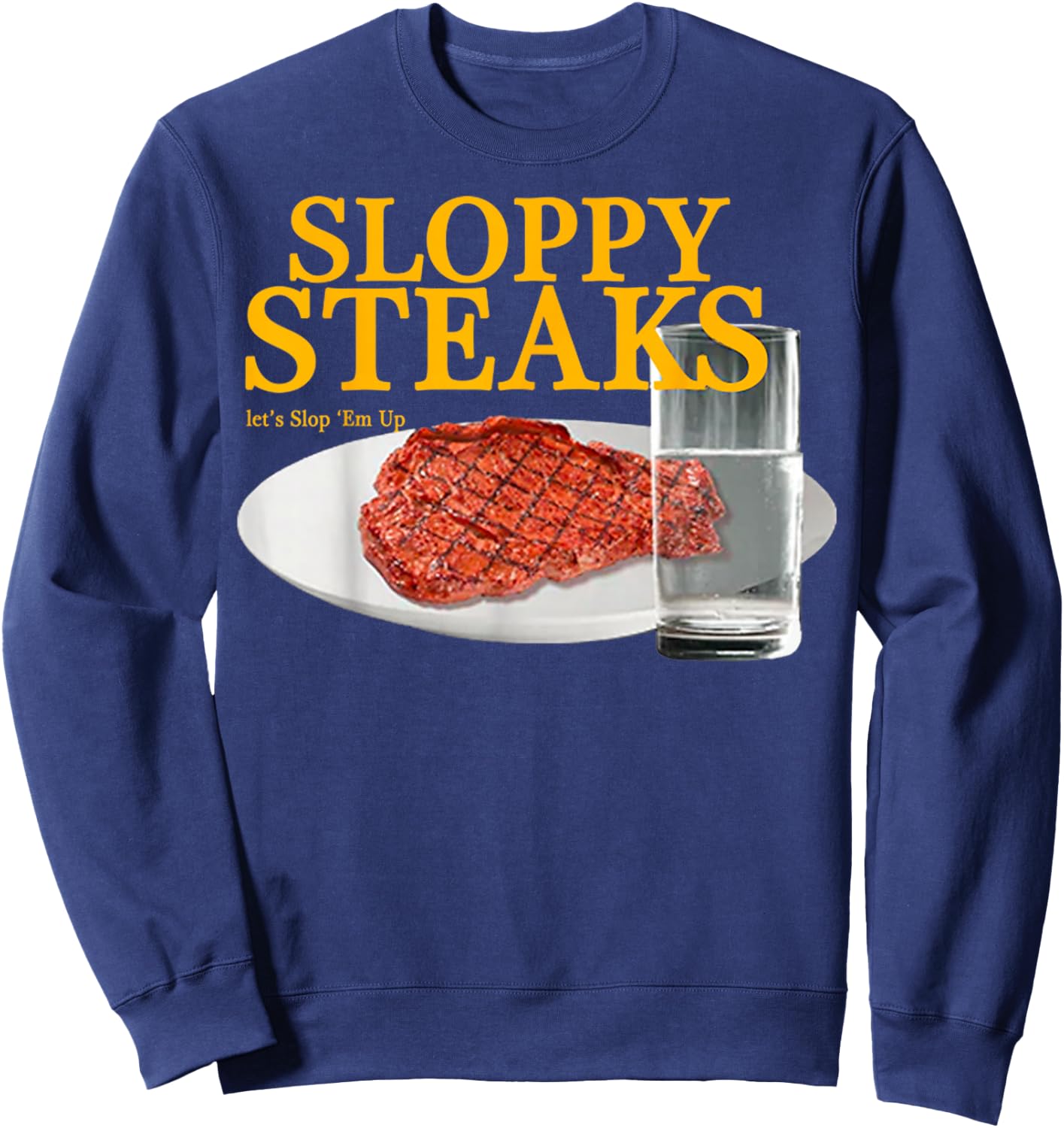 Vintage Sloppy Steaks I Think You Should Leave Sweatshirt - Sweatshirt | Navy
