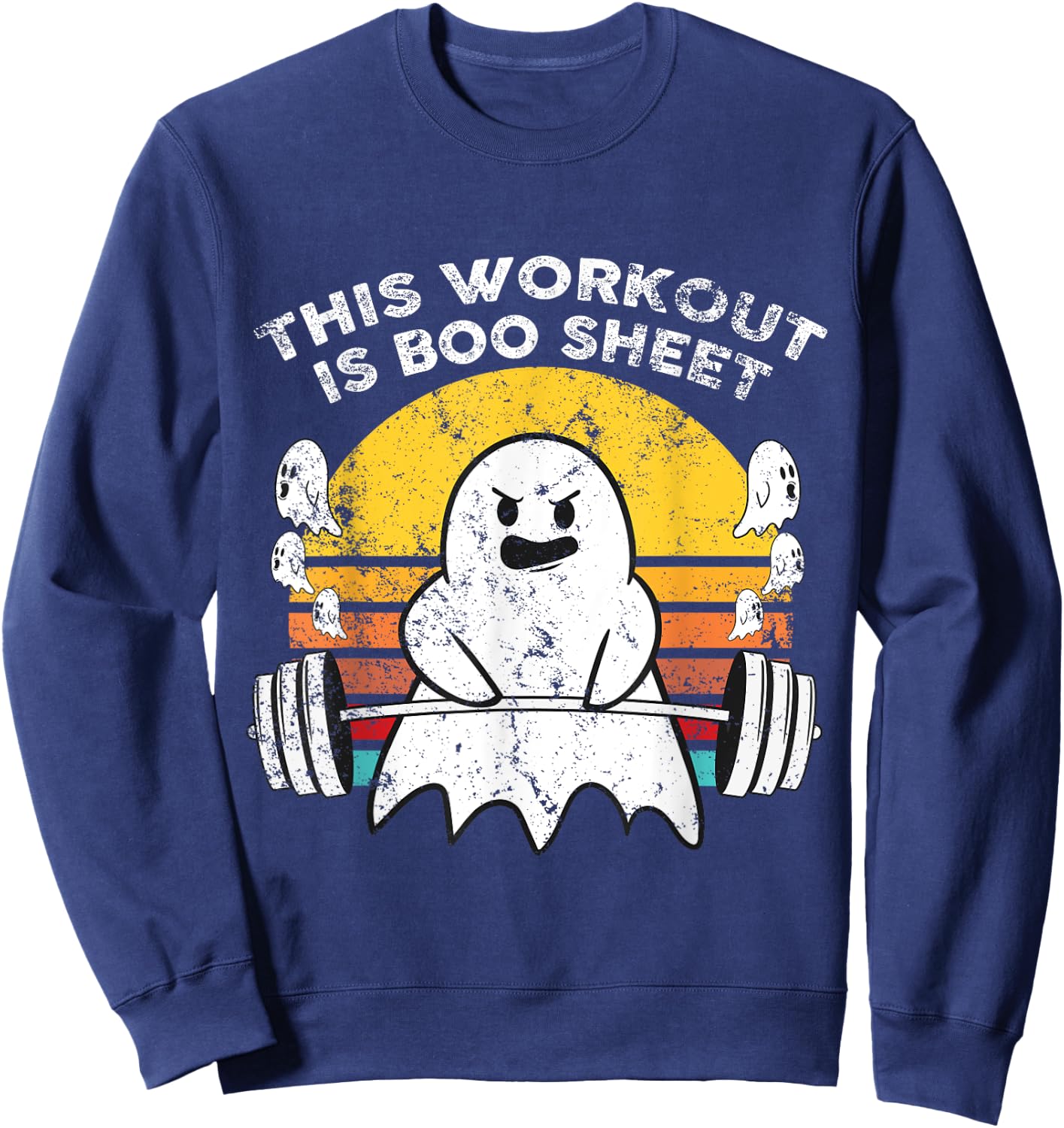 Funny This Workout Is Boo Sheet Halloween Ghost Exercise Gym Sweatshirt - Sweatshirt | Navy