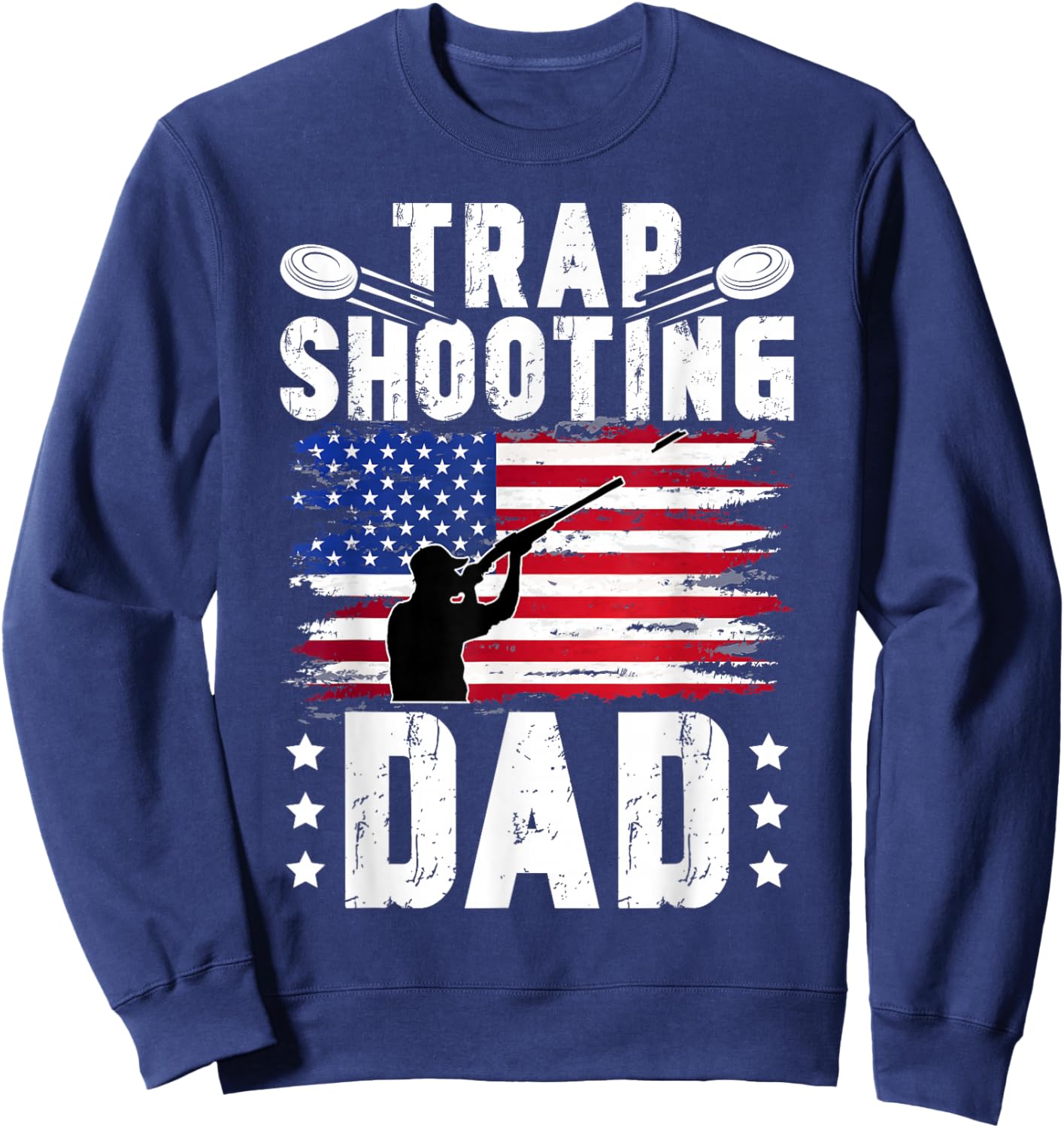 Trap Shooting Dad US Flag Trap Shooting Father Sweatshirt - Sweatshirt | Navy