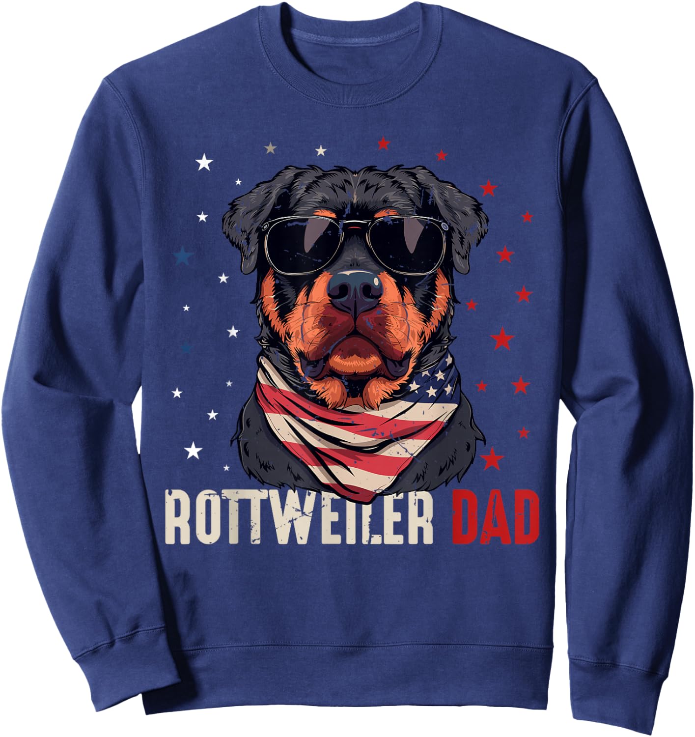 Funny Rottweiler Dad Usa Stars 4th Of July Fathers Day Sweatshirt - Sweatshirt | Navy