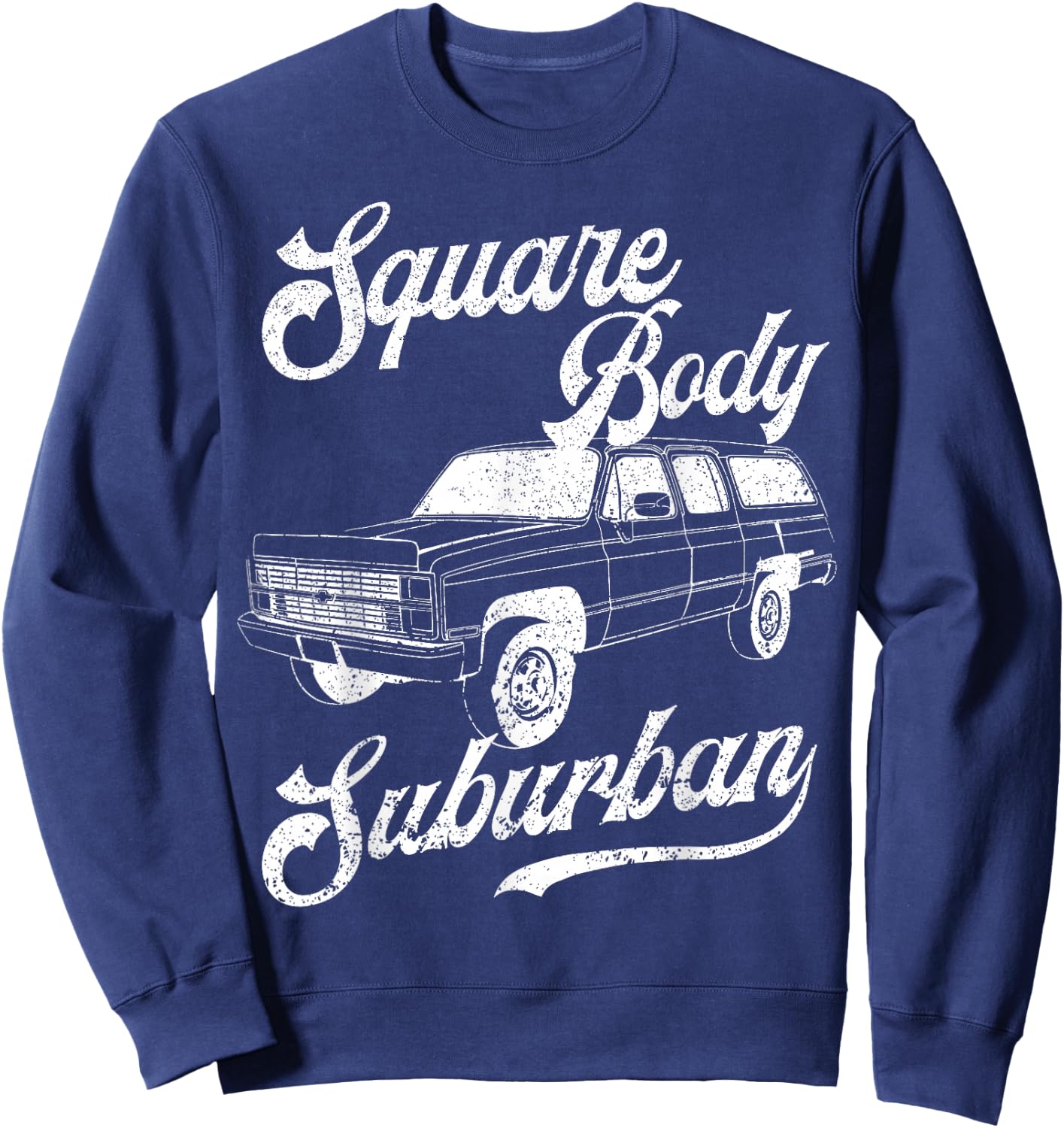 Squarebody Life Classic Pickup Square Body Suburban Truck Sweatshirt - Sweatshirt | Navy