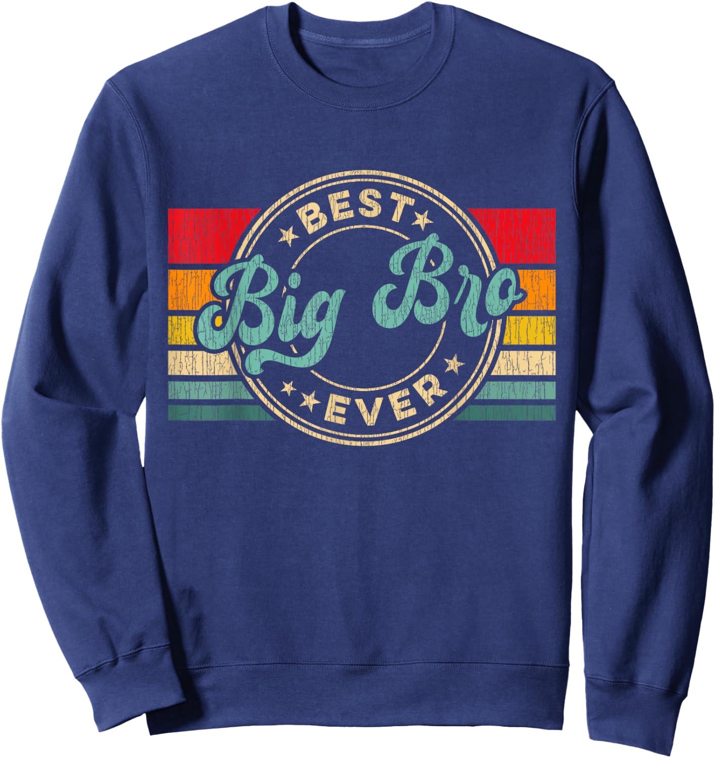 Best Big Brother Ever Vintage Retro Big Brother Gift Sweatshirt - Sweatshirt | Navy