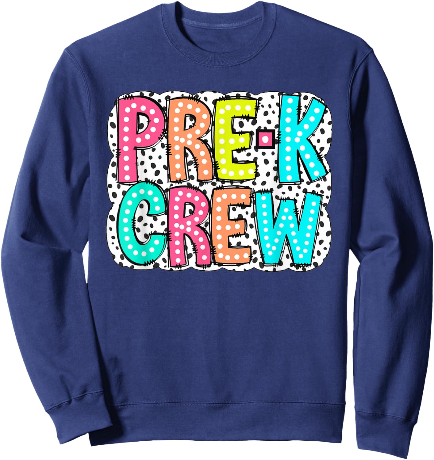 Women Pre-K Crew Dalmatian Pre-K Teacher First Day Of School Sweatshirt - Sweatshirt | Navy