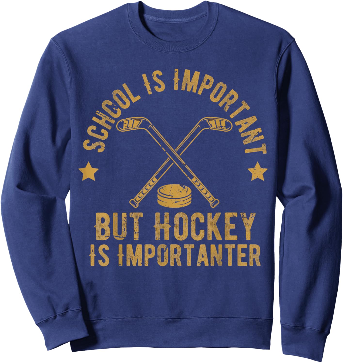 Funny Hockey School Is Important But Hockey is Importanter Sweatshirt - Sweatshirt | Navy