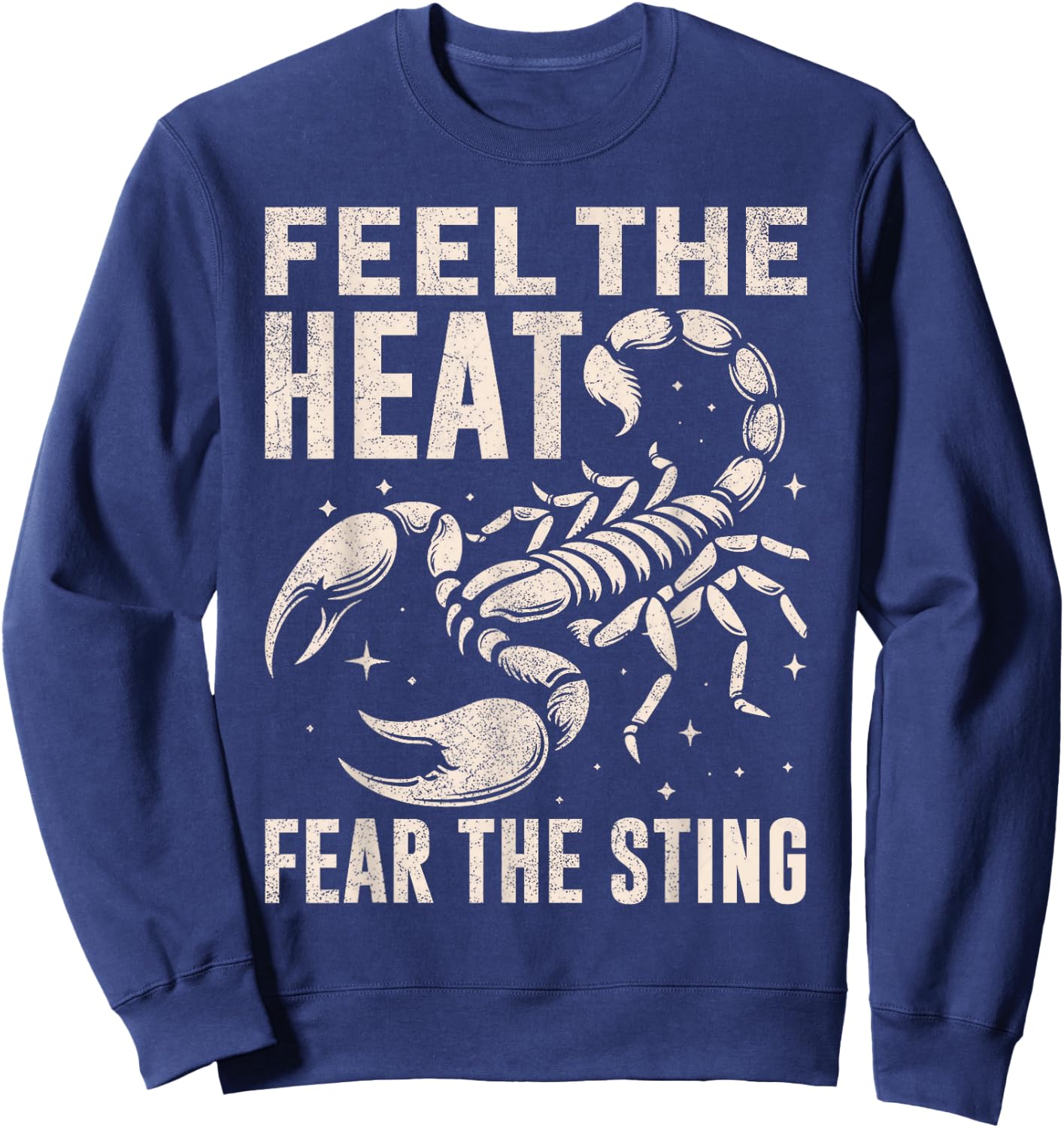 Feel the Heat Fear the Sting Scorpion Sweatshirt - Sweatshirt | Navy