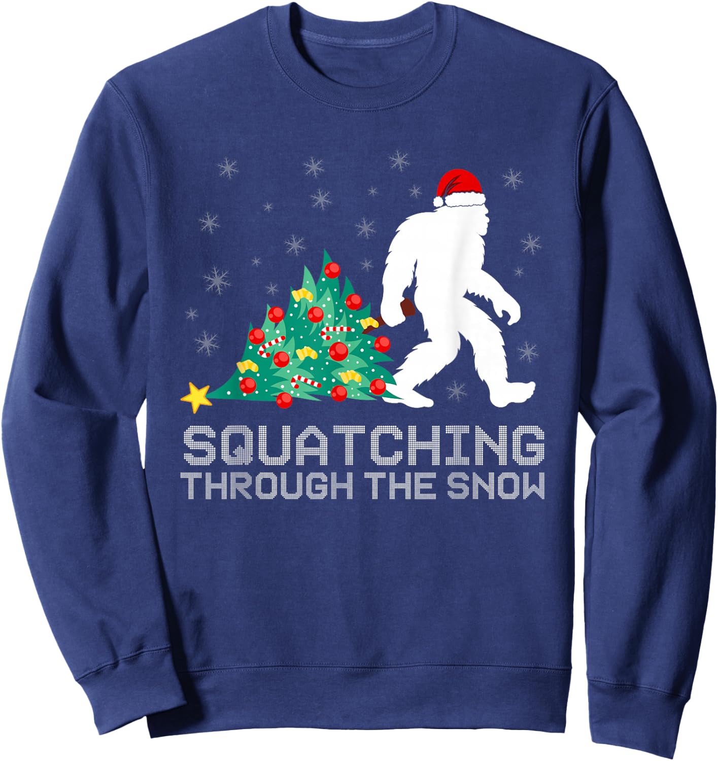 Squatching Through The Snow - Bigfoot Christmas Sasquatch Sweatshirt - Sweatshirt | Navy