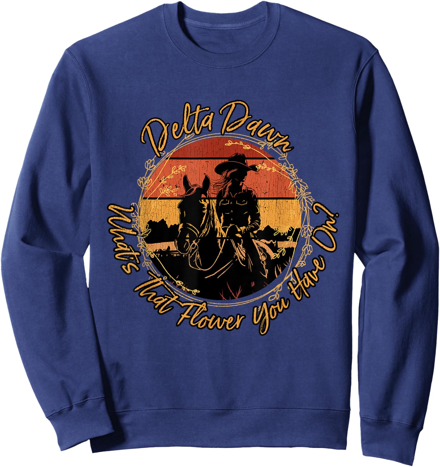 Delta Dawns What's That Hower You Have On Western Riding Sweatshirt - Sweatshirt | Navy