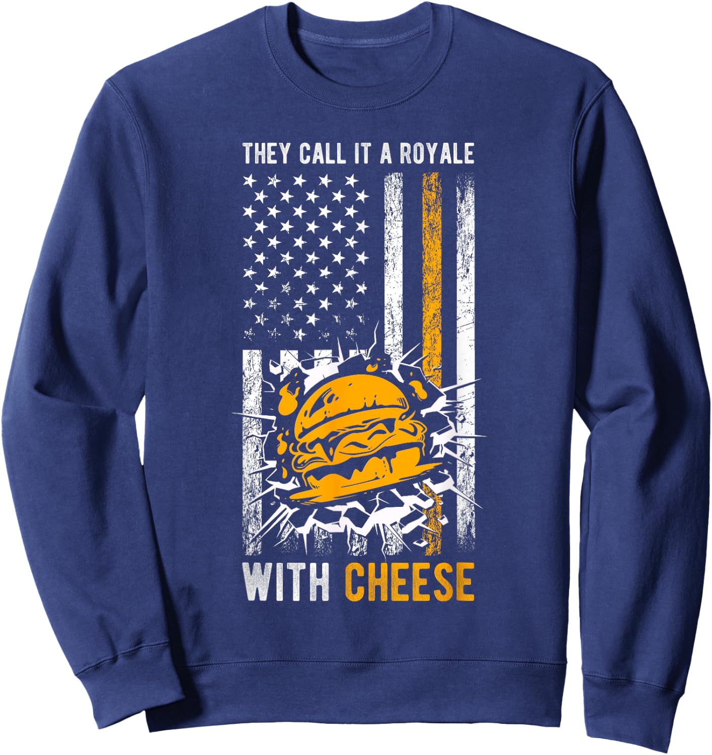 THEY CALL IT A Royale WITH Cheese Royale Cheese Burger Sweatshirt - Sweatshirt | Navy