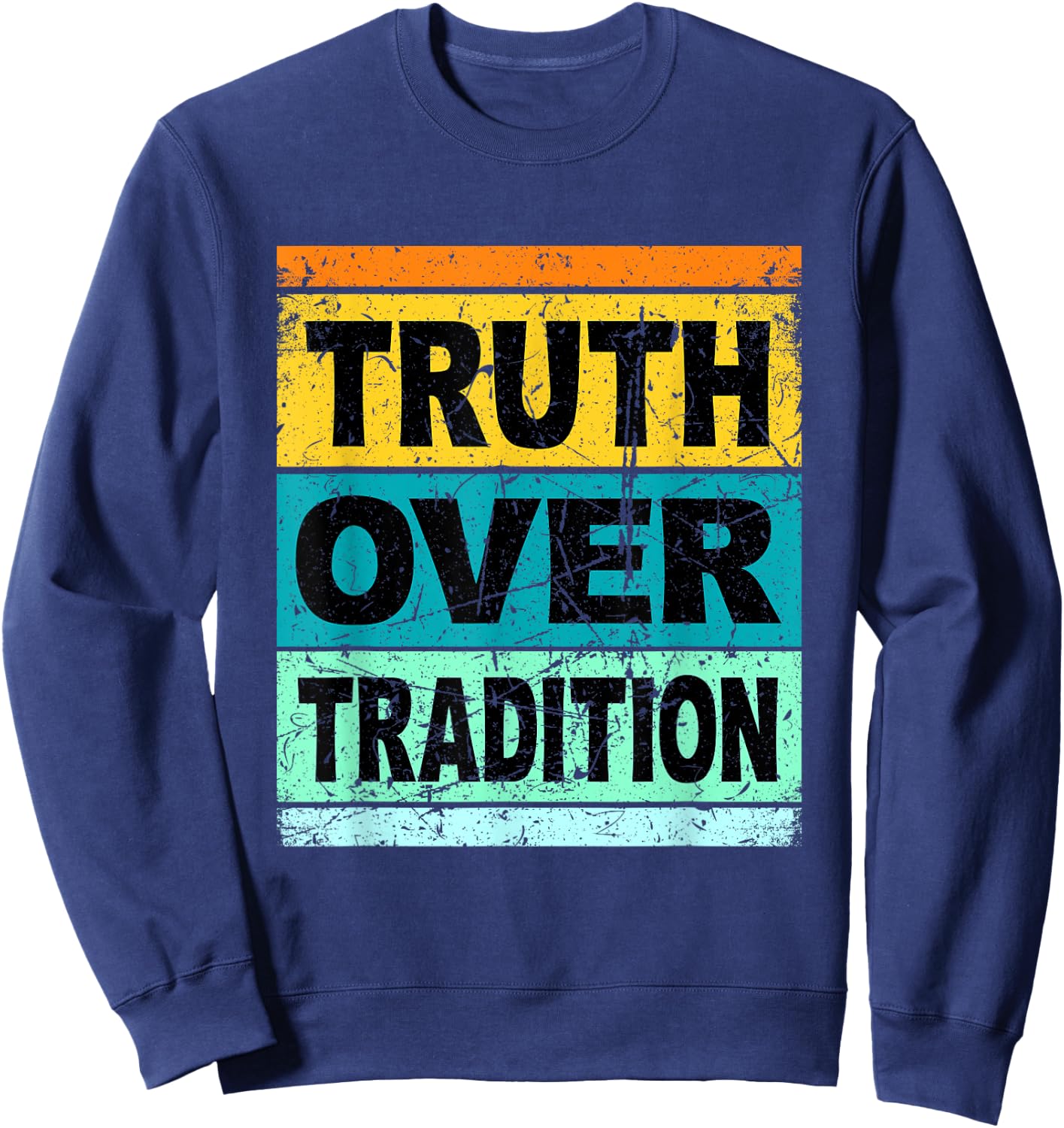 Retro Hebrew Shirt Women Kids Truth Over Tradition Sweatshirt - Sweatshirt | Navy