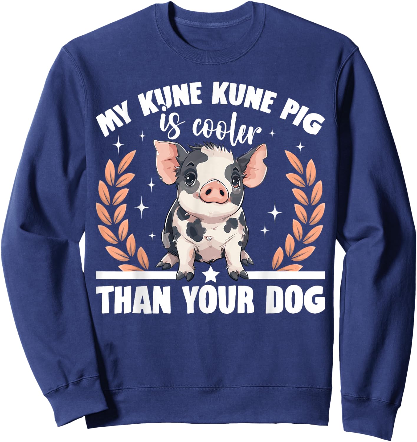 Kune Kune Pig Owner Pig Breeder Supplies Kunekune Girl Sweatshirt - Sweatshirt | Navy