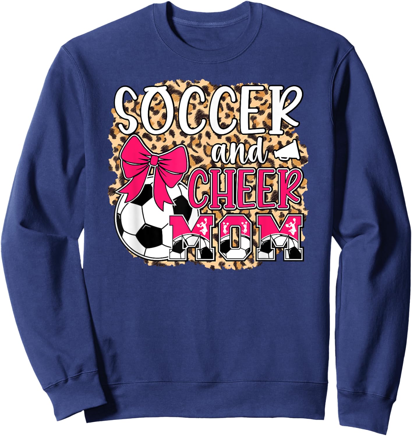 Soccer And Cheer Mom Leopard Cheerleader & Soccer Player Mom Sweatshirt - Sweatshirt | Navy