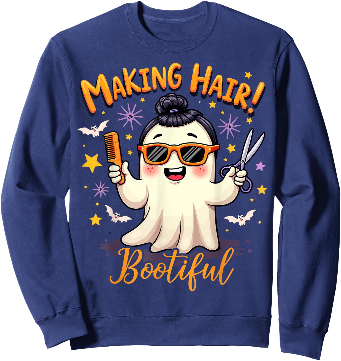 Making Hair Bootiful Ghost Funny Halloween Hairstylist Sweatshirt - Sweatshirt | Navy