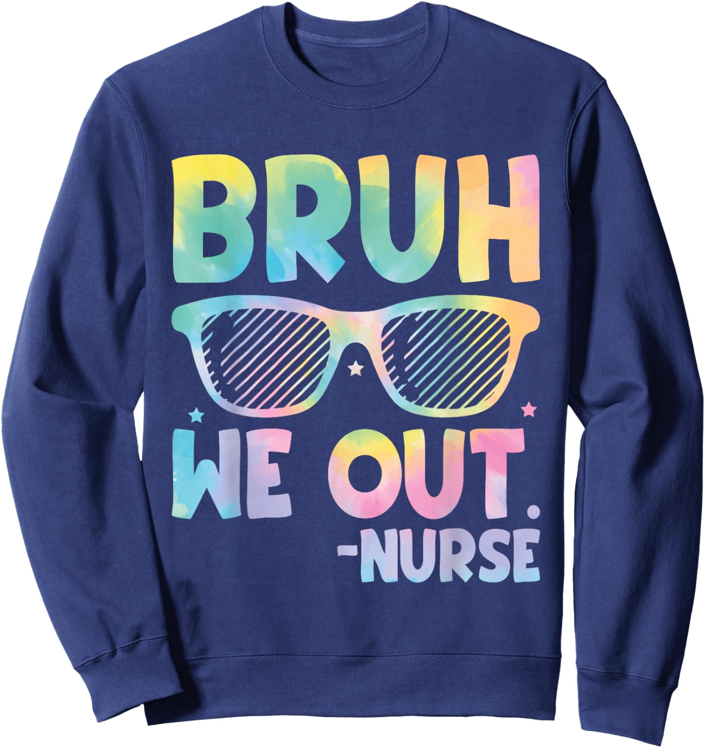 Bruh We Out Nurse End Of School Year Teacher Summer Retro Men Women Kids Sweatshirt - Sweatshirt | Navy