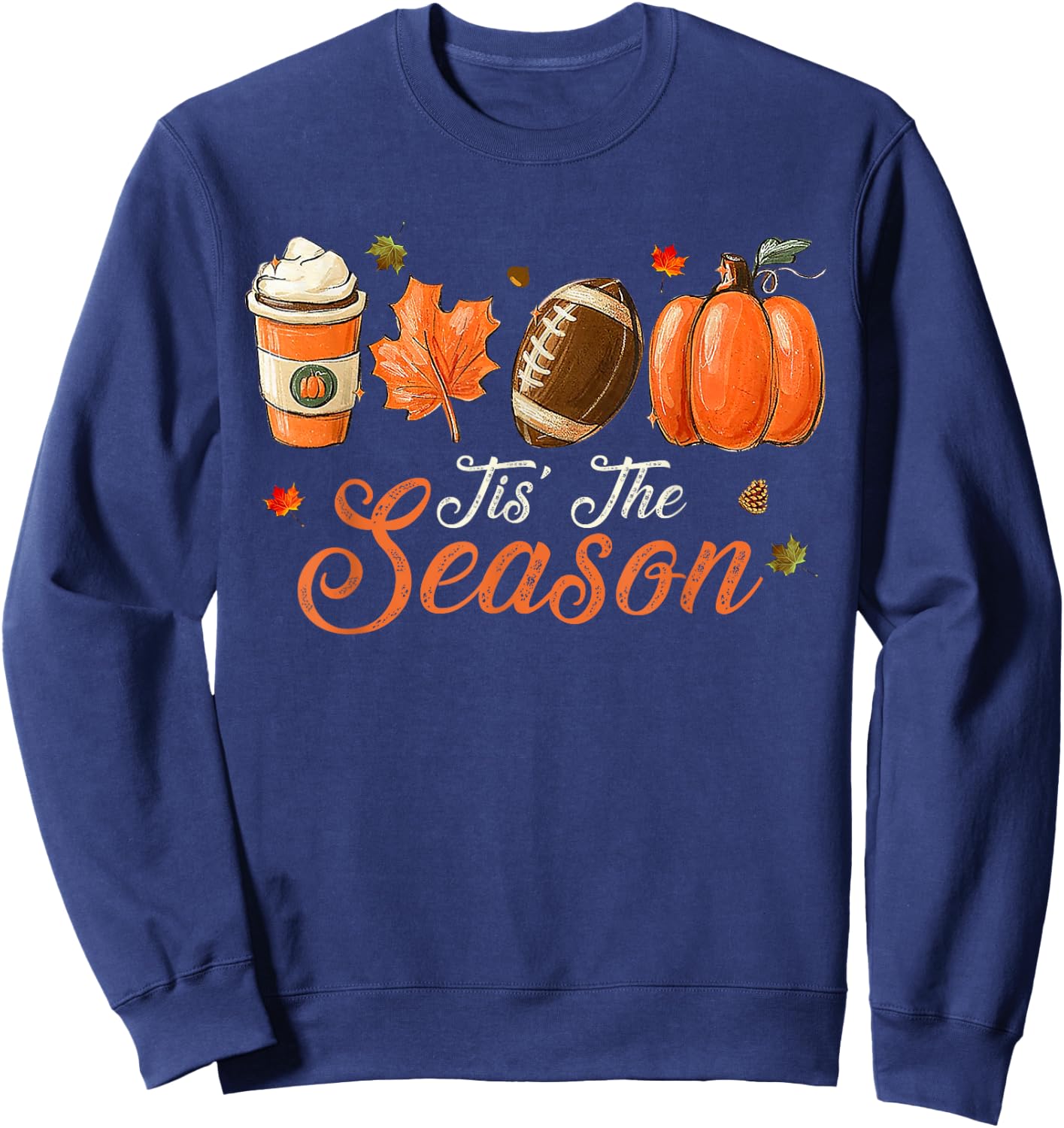 Pumpkin Spice Football Tis The Season Fall Thanksgiving Sweatshirt - Sweatshirt | Navy