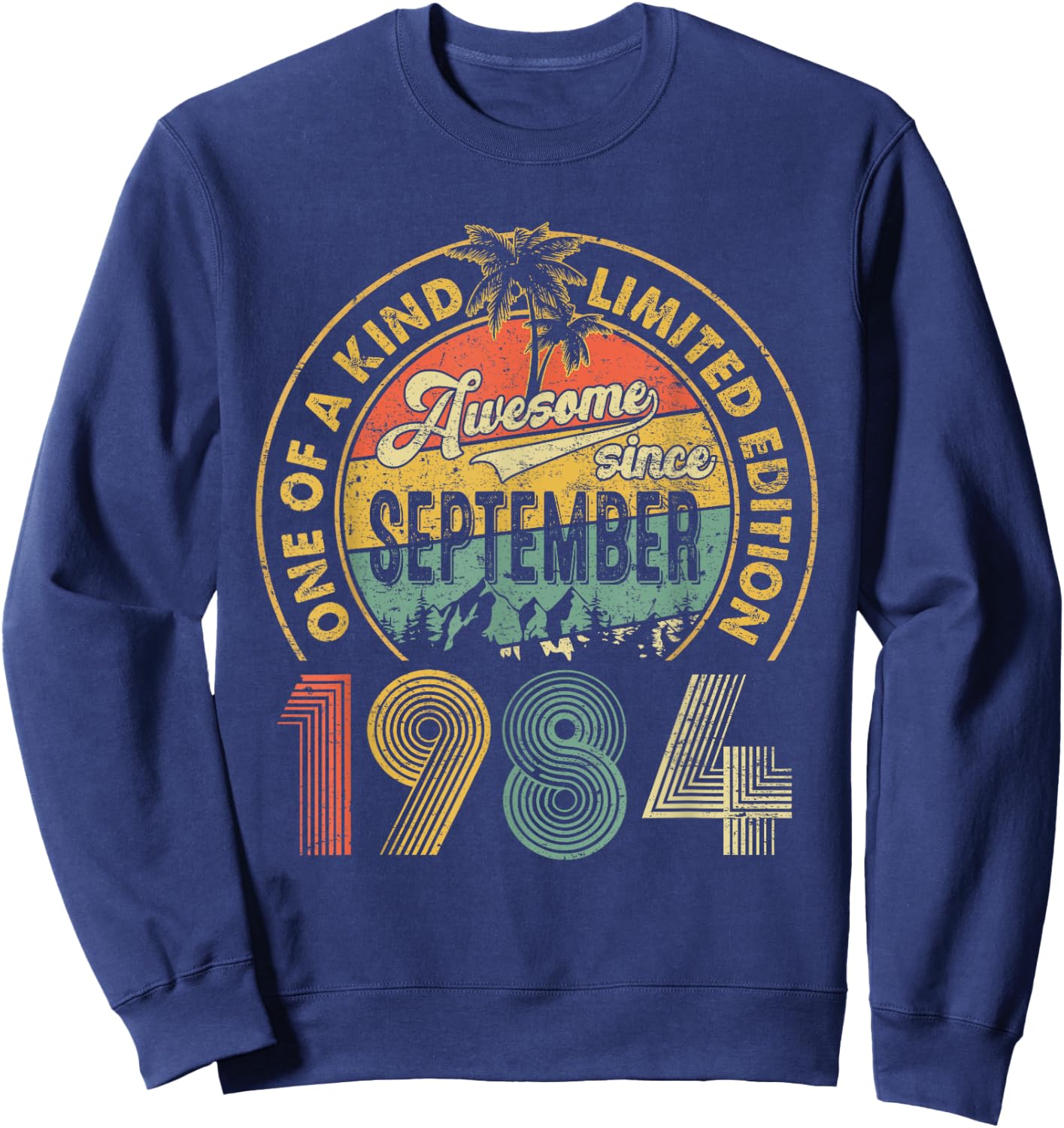 40 Years Old Vintage Retro September 1984 Birthday Men Women Sweatshirt - Sweatshirt | Navy