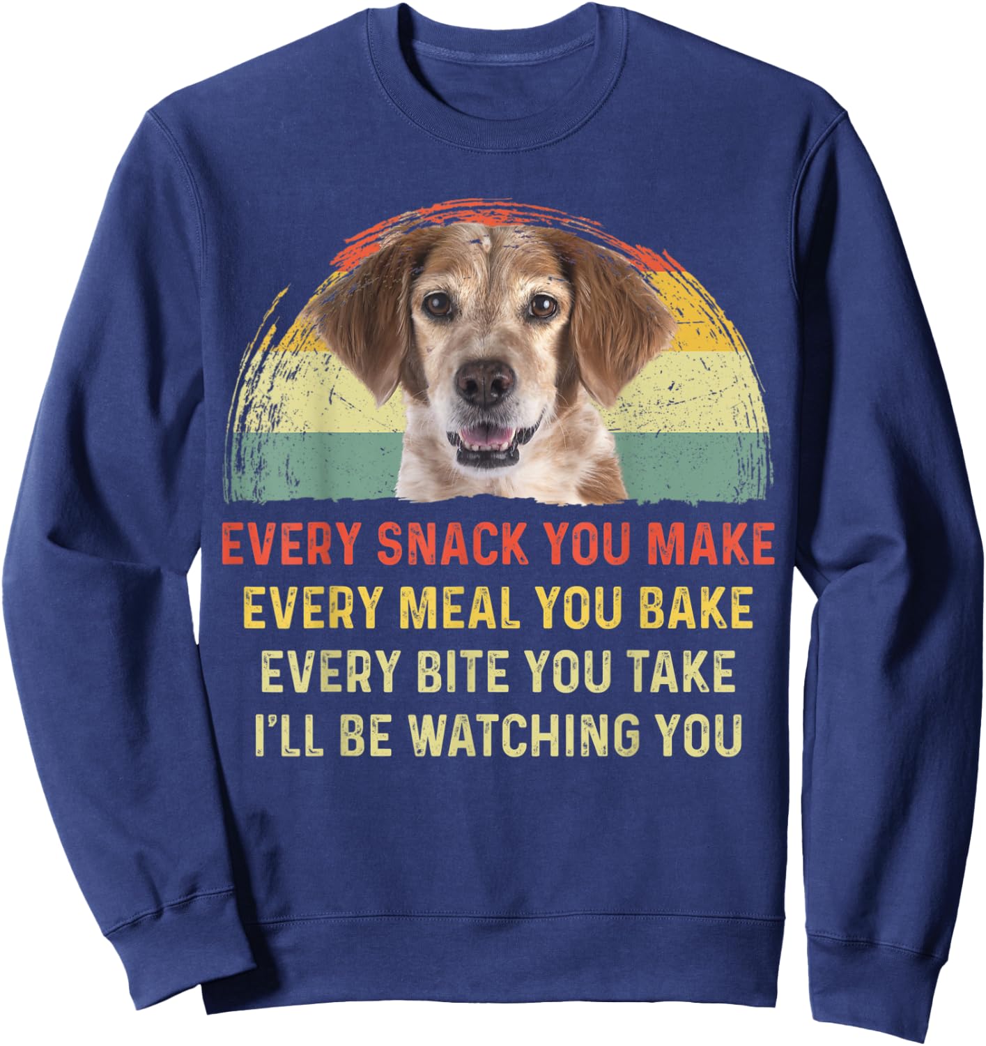 Every Snack You Make Brittany Dog Mom Dog Dad Retro Sweatshirt - Sweatshirt | Navy