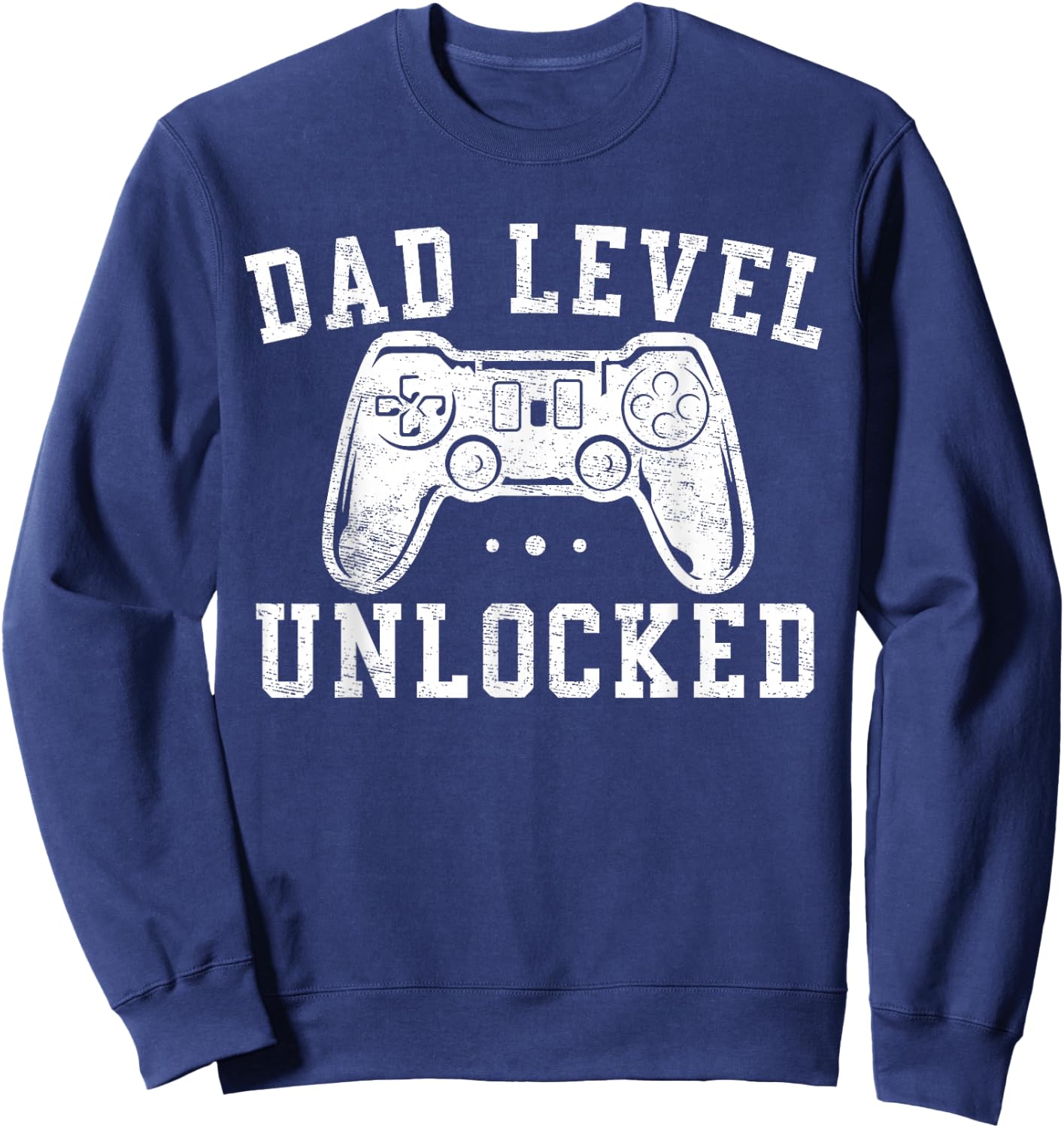 Dad Level Unlocked New Dad To Be Gifts Gamer Father's Day Sweatshirt - Sweatshirt | Navy