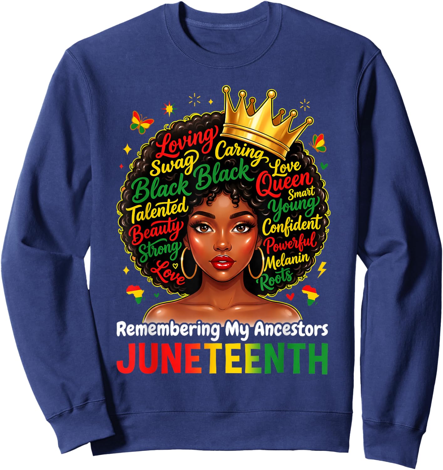 Juneteenth Remembering My Ancestors Black History Women Girl Sweatshirt - Sweatshirt | Navy