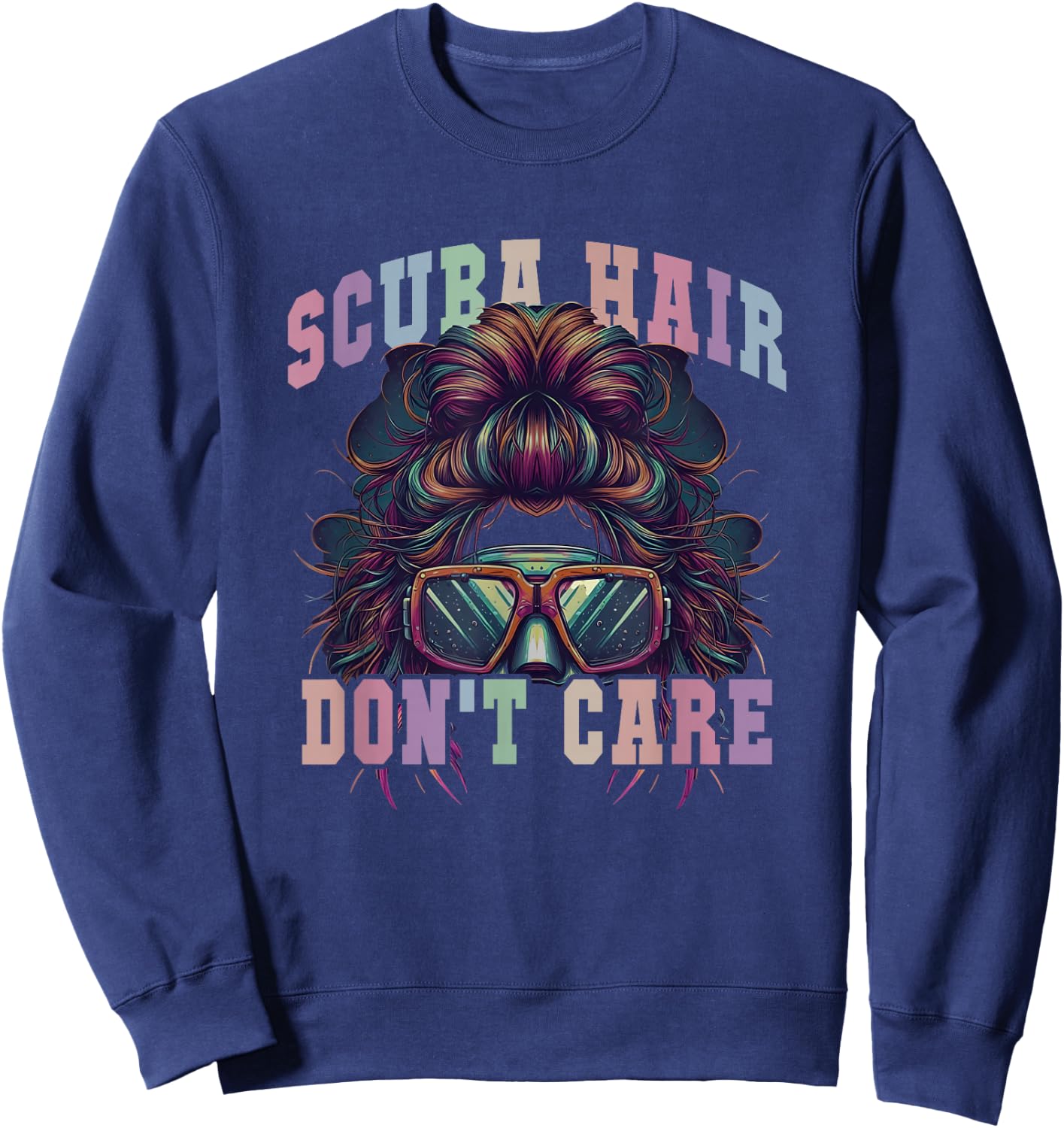 Cute SCUBA HAIR DON'T CARE Dive Squad Buddies Instructor Mom Sweatshirt - Sweatshirt | Navy