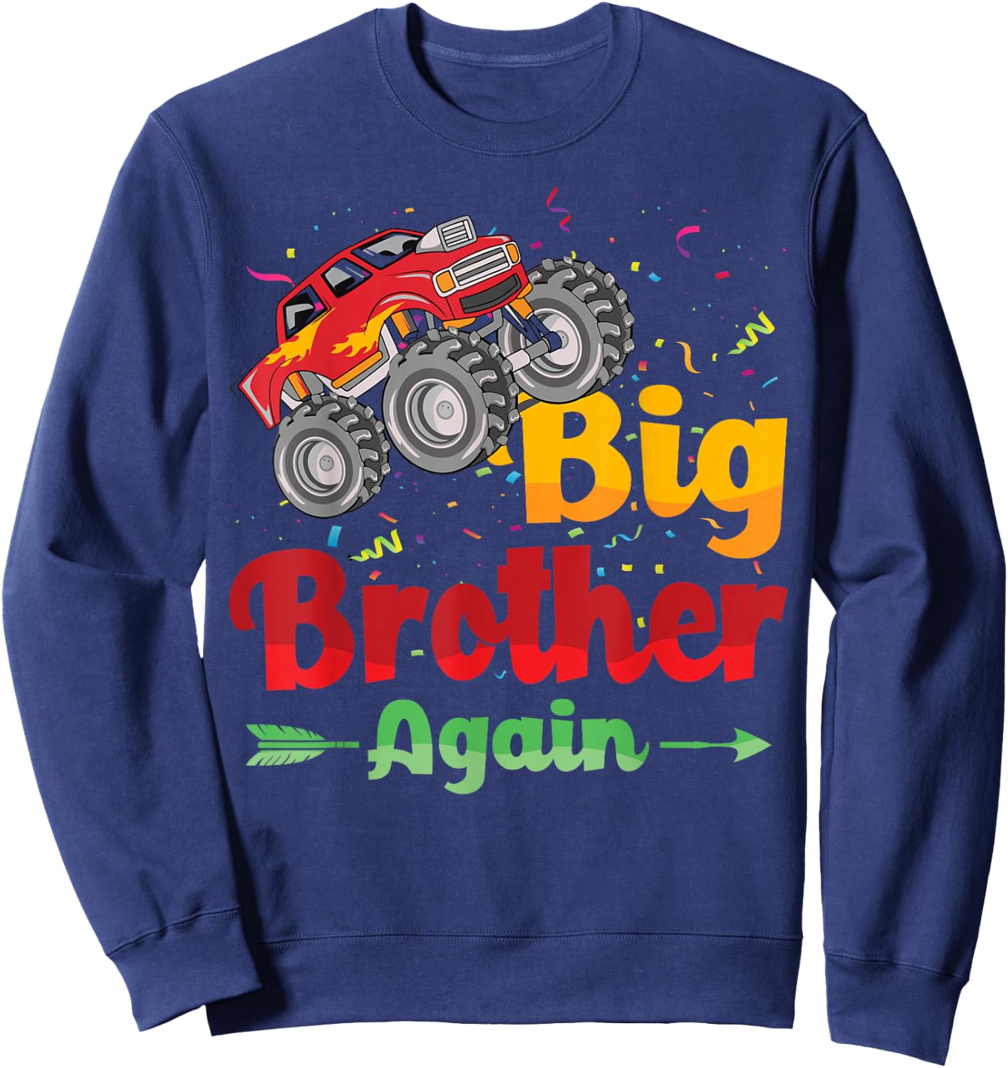 Big Brother Again Monster Truck Baby Announcement Sweatshirt - Sweatshirt | Navy