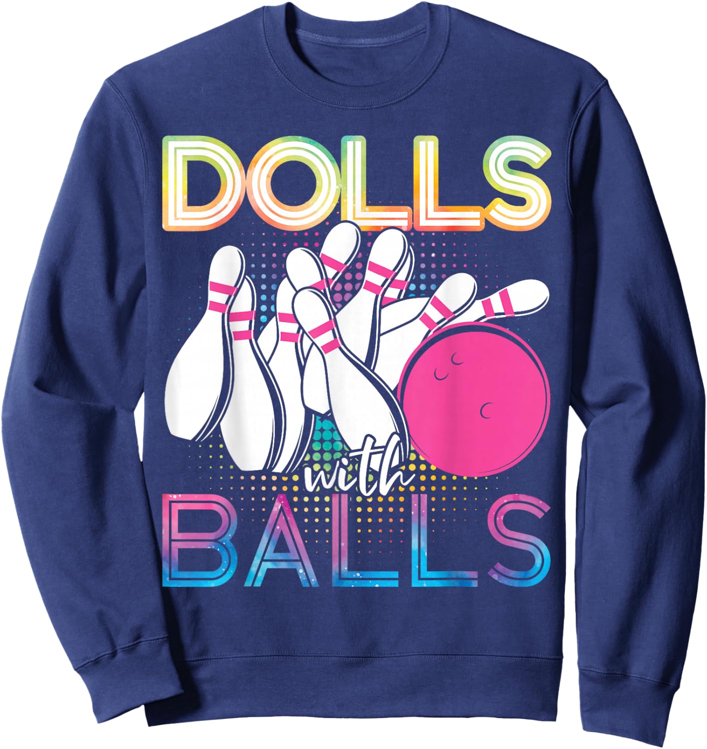 Funny Bowling Dolls With Balls Sweatshirt - Sweatshirt | Navy