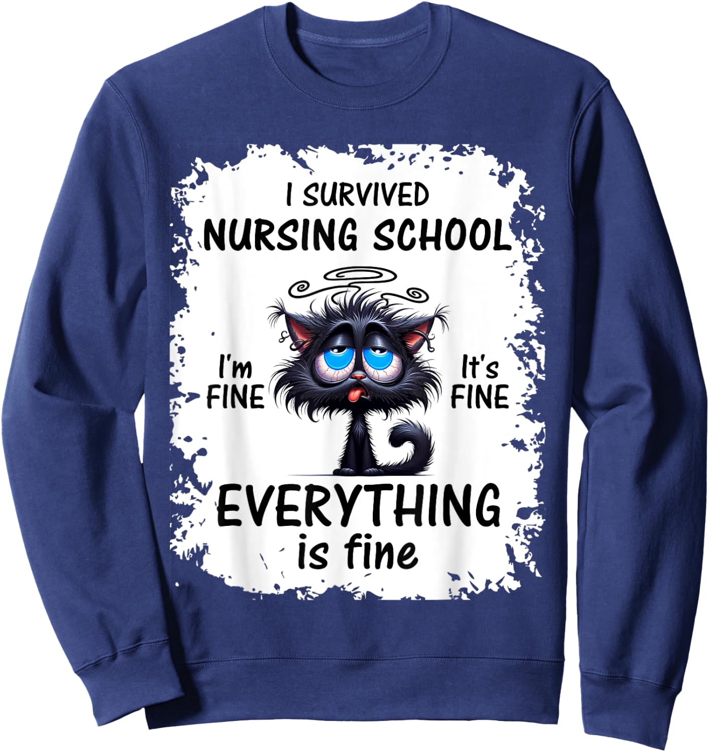 I Survived Nursing School Graduation 2025 Sweatshirt - Sweatshirt | Navy