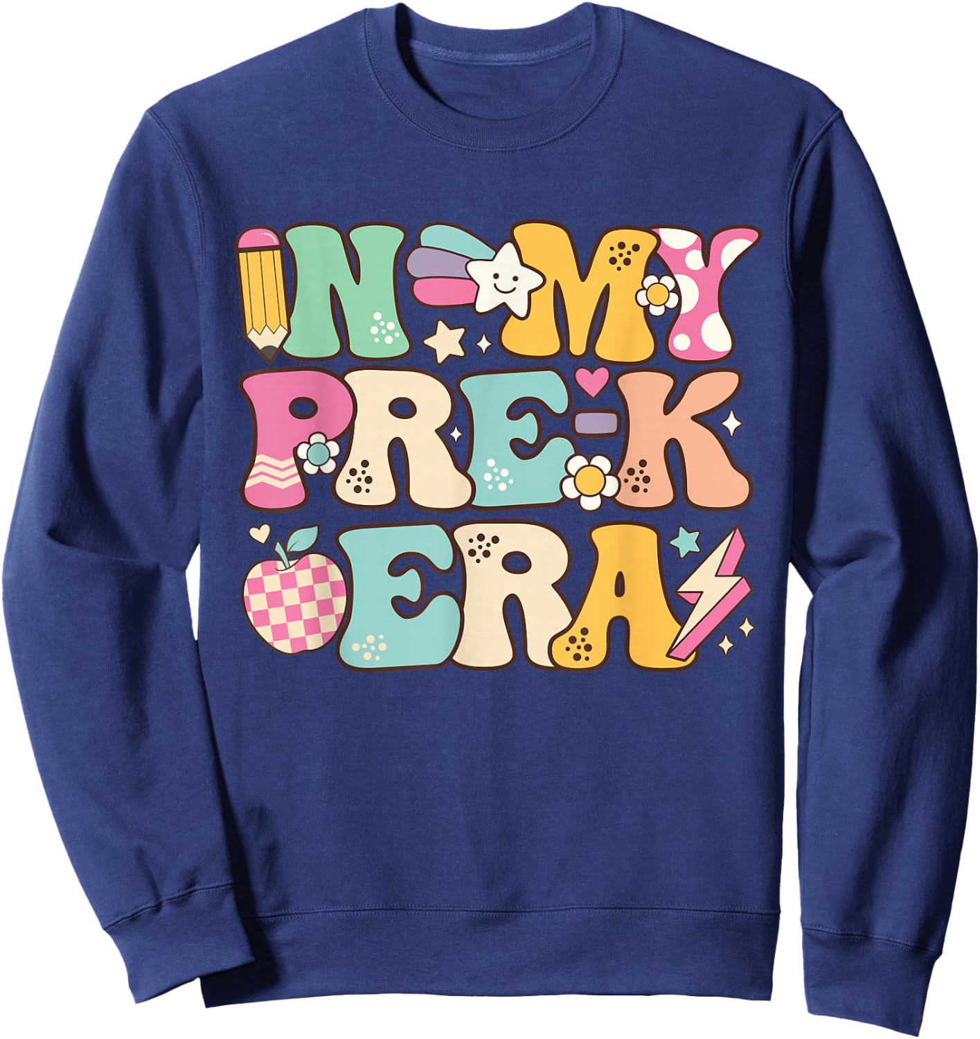 In My Pre-K Era Girl Back To School Cute PreSchool Teacher Sweatshirt - Sweatshirt | Navy