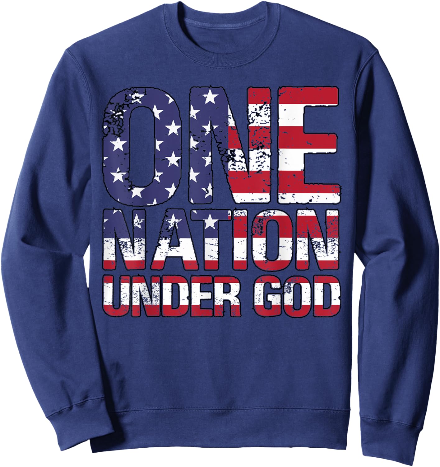 ONE NATION UNDER GOD Flag 4th Of July Patriotic Christian Sweatshirt - Sweatshirt | Navy