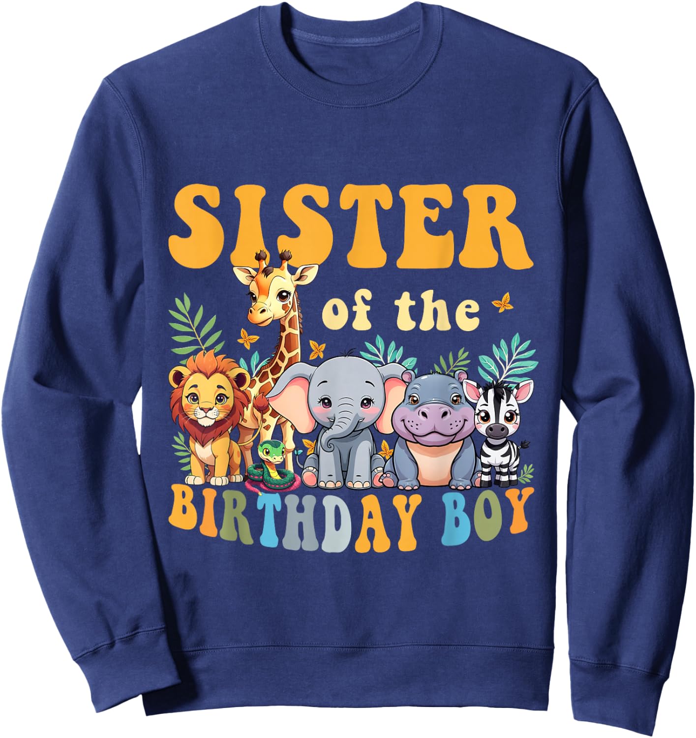 Sister of the Birthday Boy Kid Safari Jungle Animal Matching Sweatshirt - Sweatshirt | Navy
