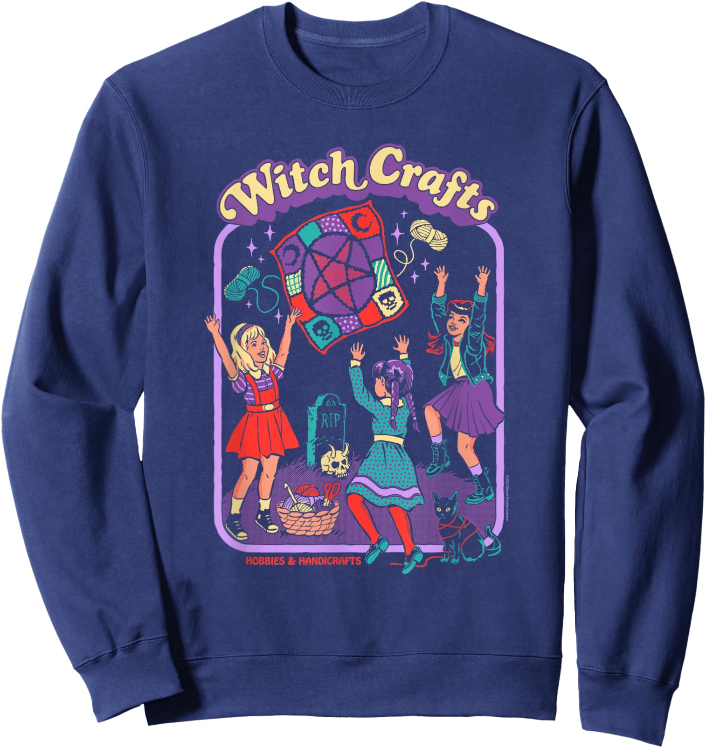 Steven Rhodes Witch Crafts Hobbies & Handicrafts Dark Humor Sweatshirt - Sweatshirt | Navy