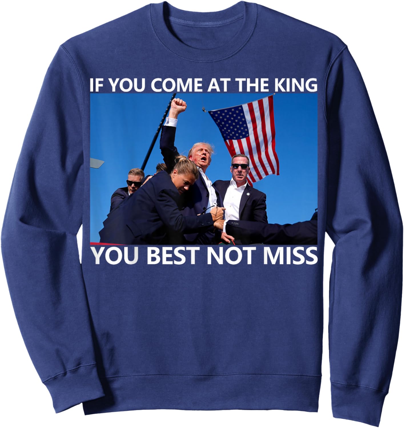 If You Come at The King You Best Not Miss Sweatshirt - Sweatshirt | Navy