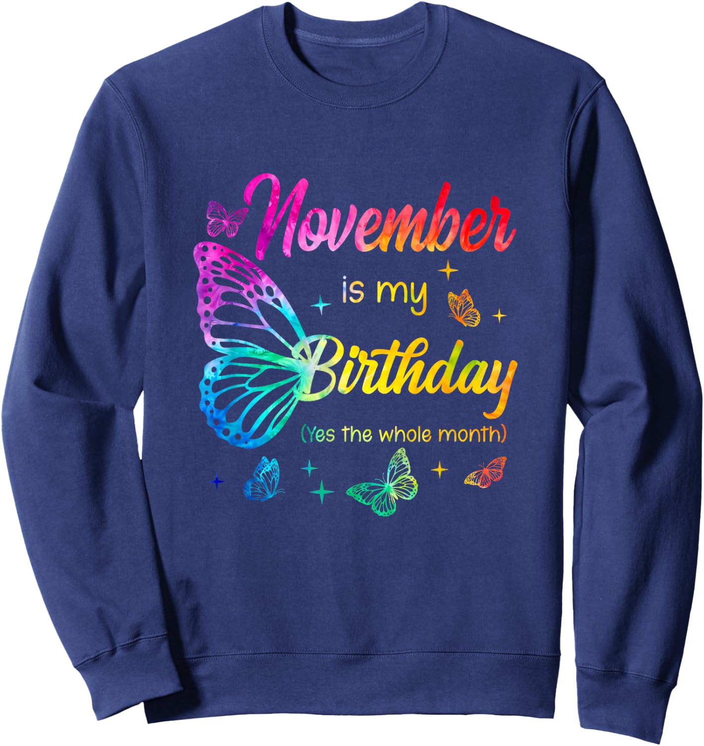 November Birthday Girls Butterfly Tie Dye Theme Sweatshirt - Sweatshirt | Navy