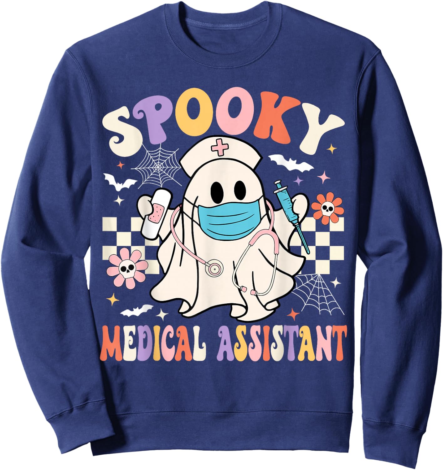 Spooky Medical Assistant Ghost Medical Assistant Halloween Sweatshirt - Sweatshirt | Navy