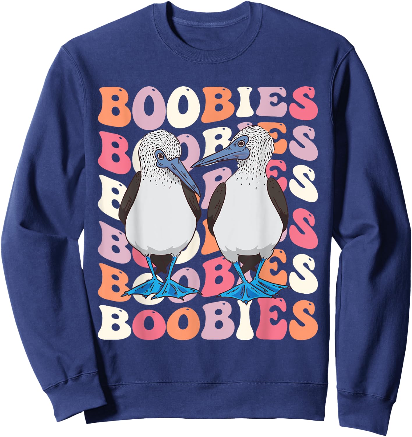Boobies Cute Bird Sweatshirt - Sweatshirt | Navy