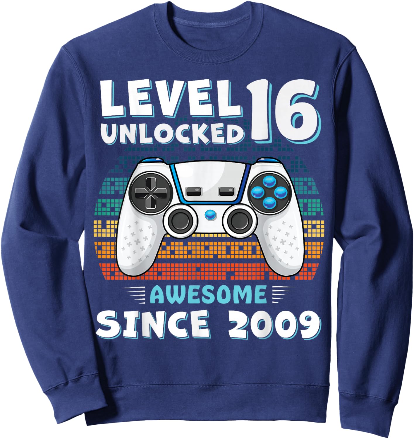 16 Year Old BDay Decorations Son Boy 16yr 2009 16th Birthday Sweatshirt - Sweatshirt | Navy