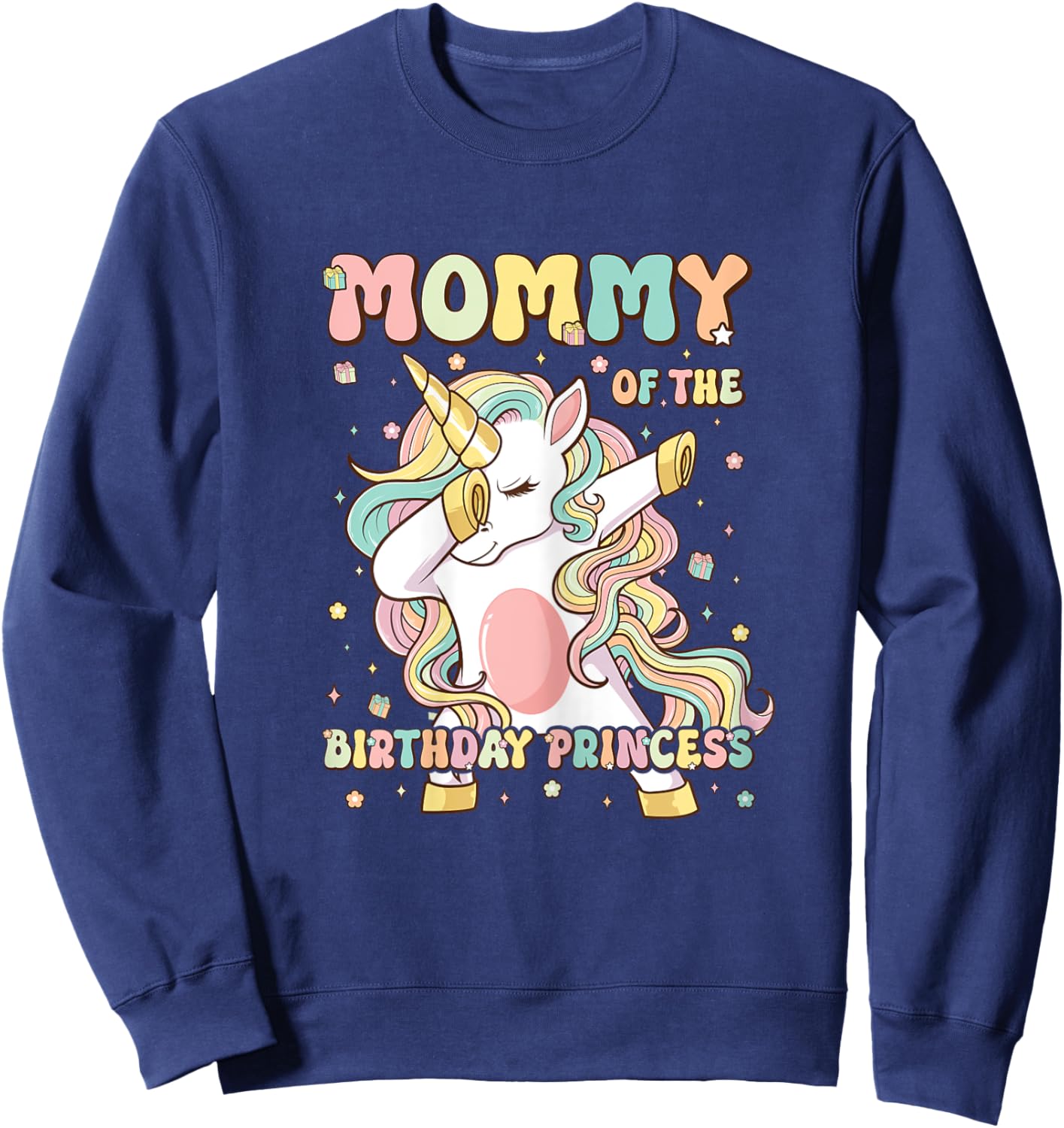 Mommy Of The Birthday Princess Unicorn Birthday Girl's Mom Sweatshirt - Sweatshirt | Navy