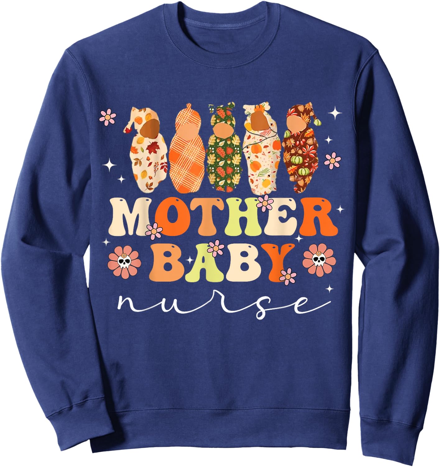 Mother Baby Nurse Postpartum Nursing Halloween L&D Costume Sweatshirt - Sweatshirt | Navy