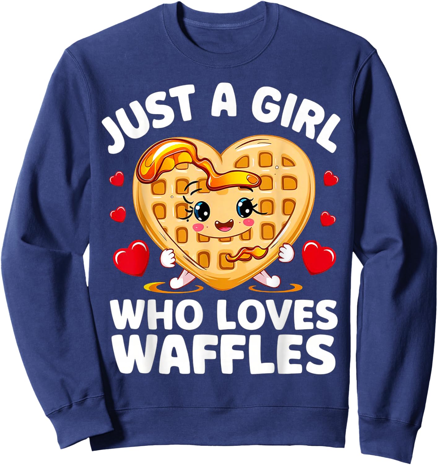 Just A Girl Who Loves Waffles Waffle Heart Breakfast Waffles Sweatshirt - Sweatshirt | Navy