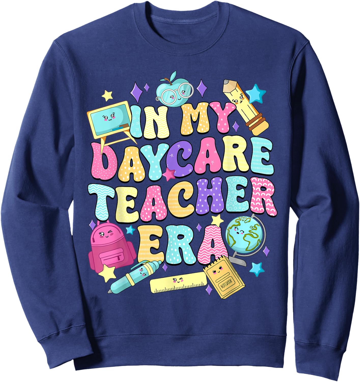 in My Daycare Teacher Era Daycare Provider Kids Sweatshirt - Sweatshirt | Navy