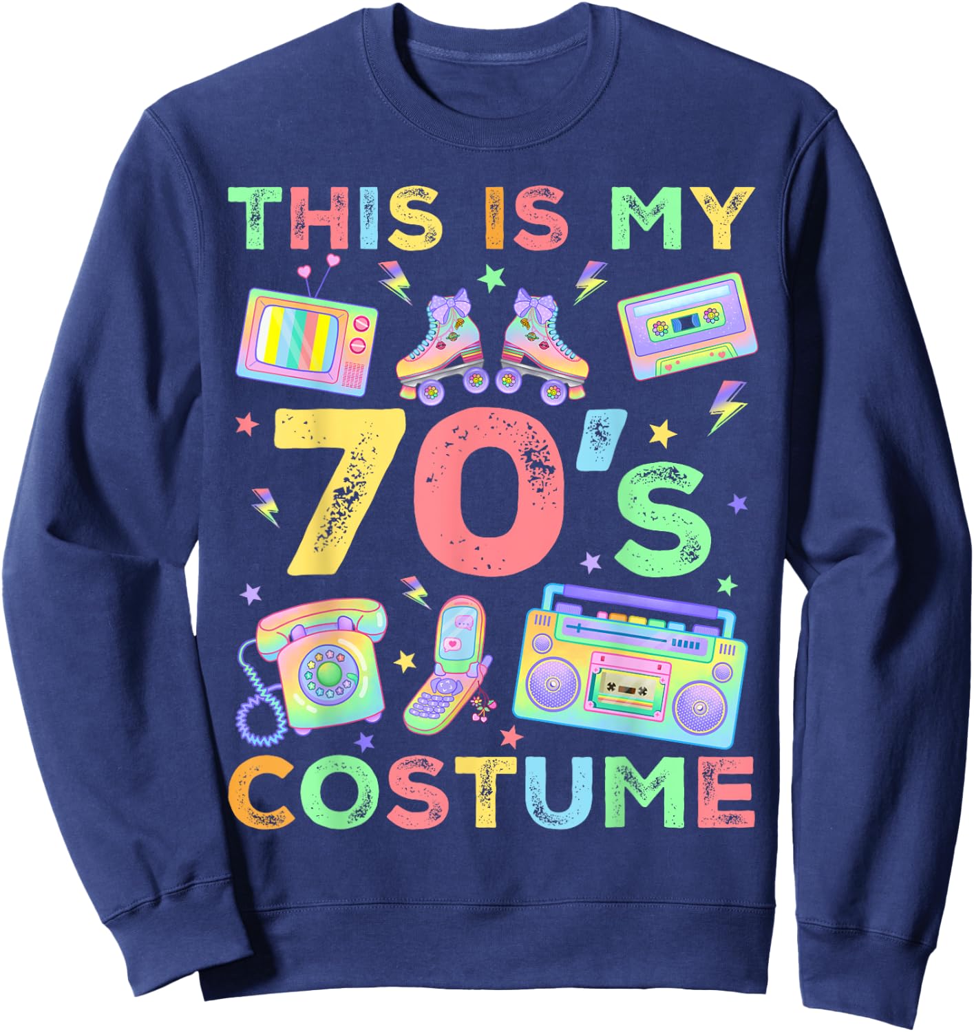 This Is My 70s Costume 70's style Seventies Retro Party Sweatshirt - Sweatshirt | Navy