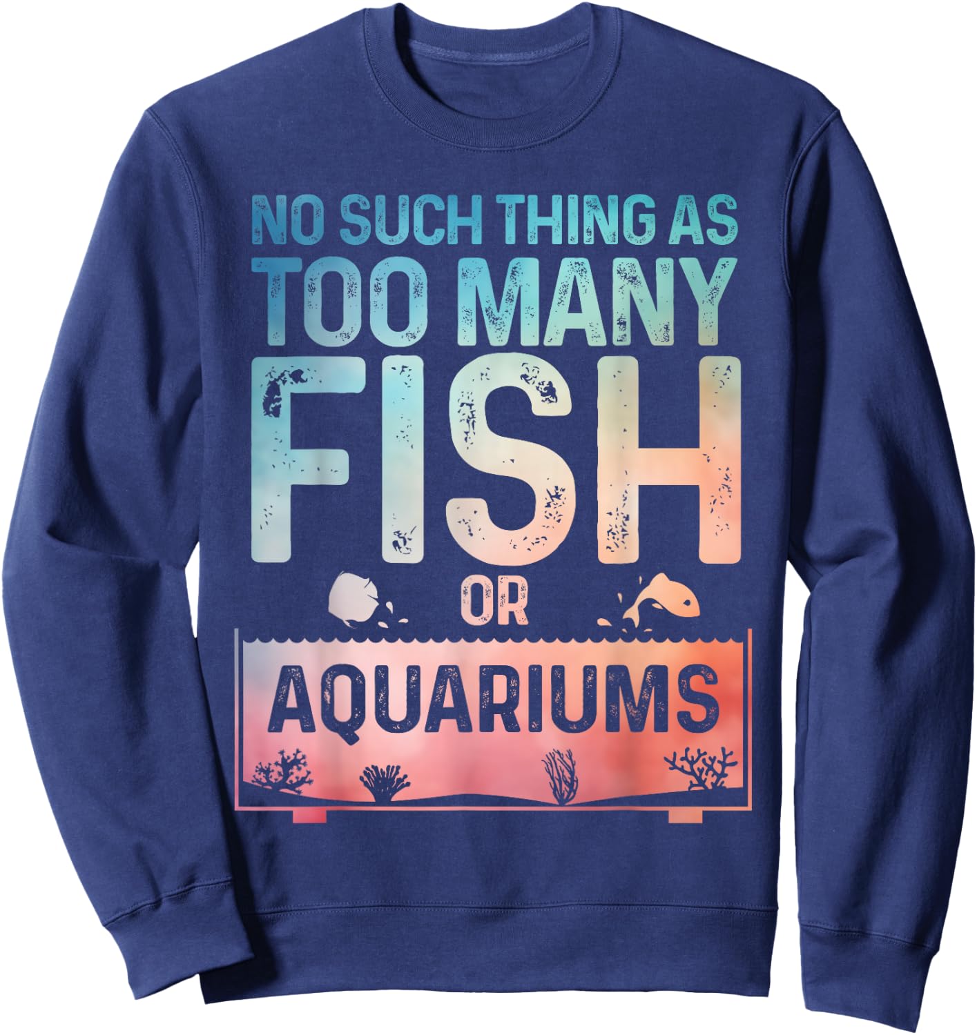 Aquarium Design Women Fish Lover Aquarium Fish Tank Sweatshirt - Sweatshirt | Navy
