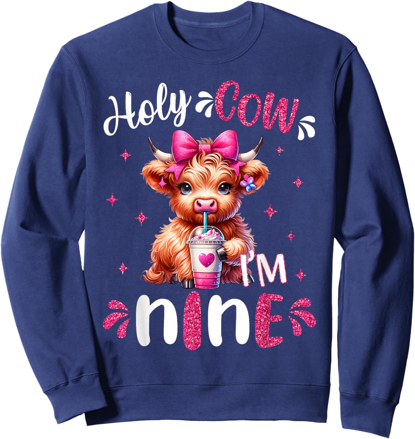 Holy Cow I'm Nine 9 Years Old Girl It's My 9th Birthday Sweatshirt - Sweatshirt | Navy