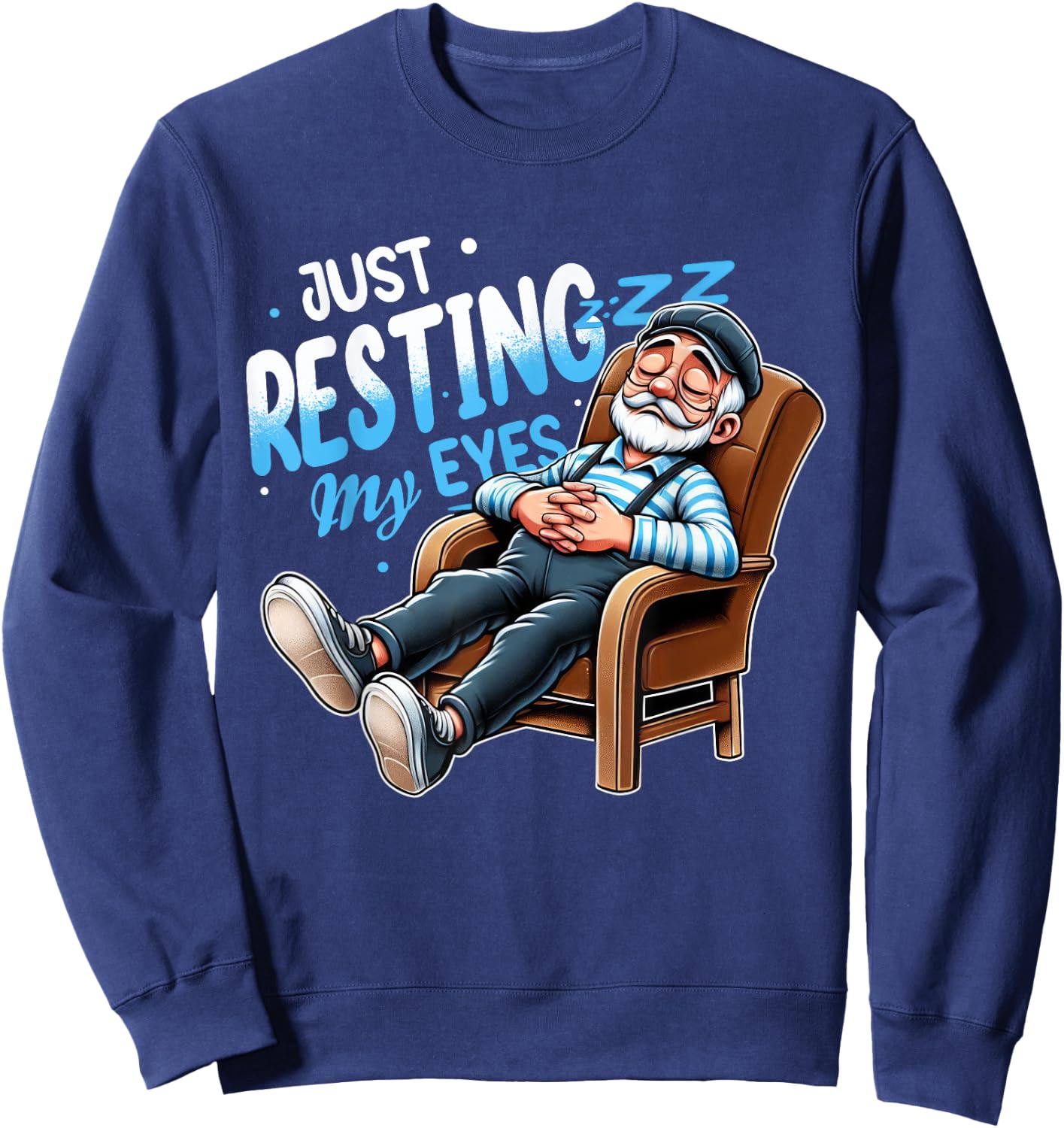 I'm Not Sleeping Just Resting My Eyes Retro Dad Joke Gifts Sweatshirt - Sweatshirt | Navy