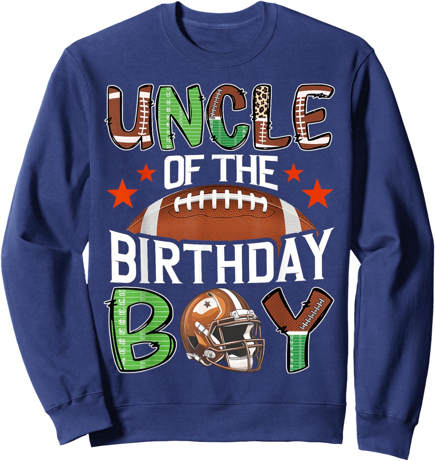Uncle Of The Birthday Boy Game Day Football Sweatshirt - Sweatshirt | Navy