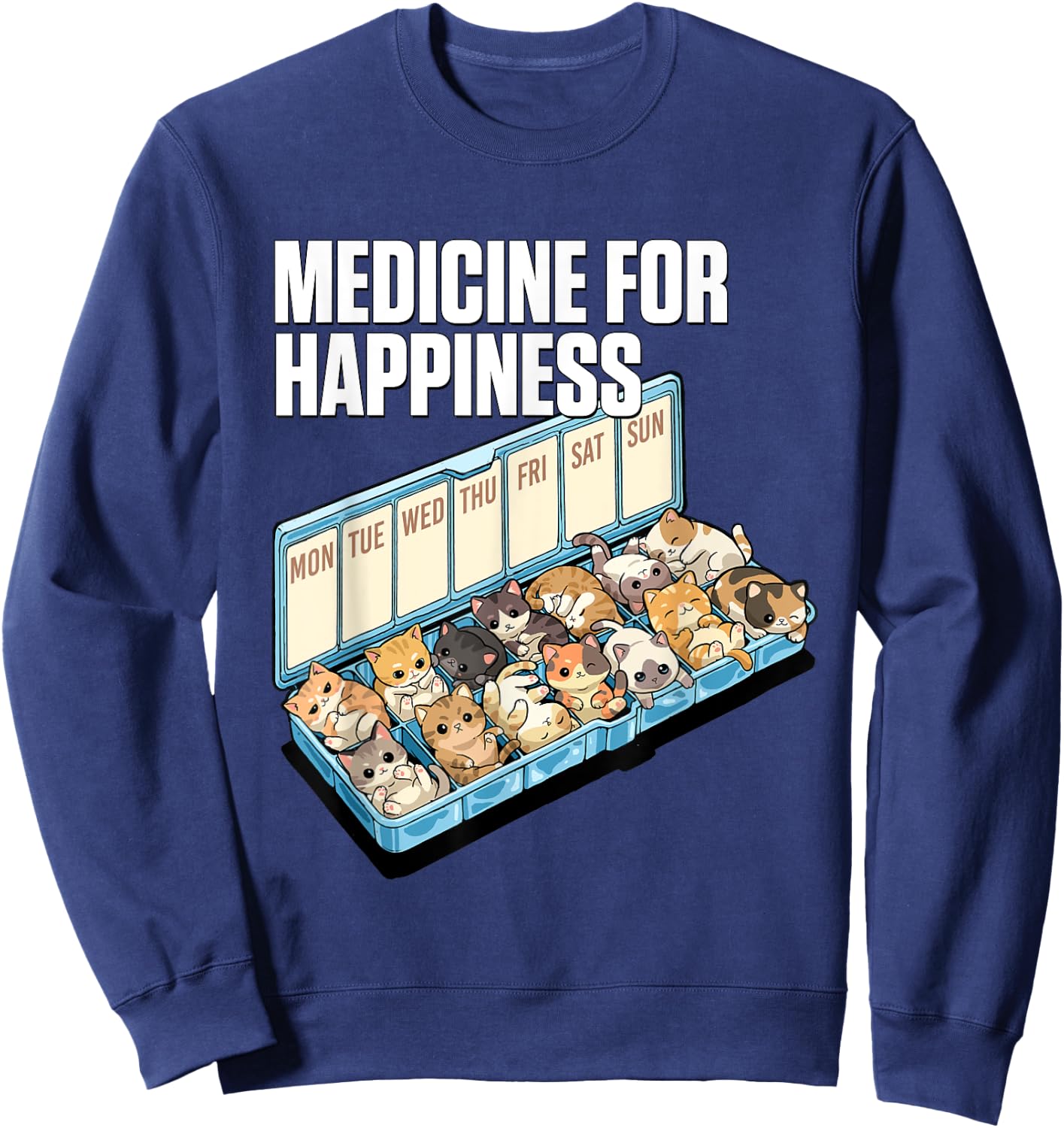 Medicine for Happiness Cute Cat Lovers Design Women Kids Sweatshirt - Sweatshirt | Navy