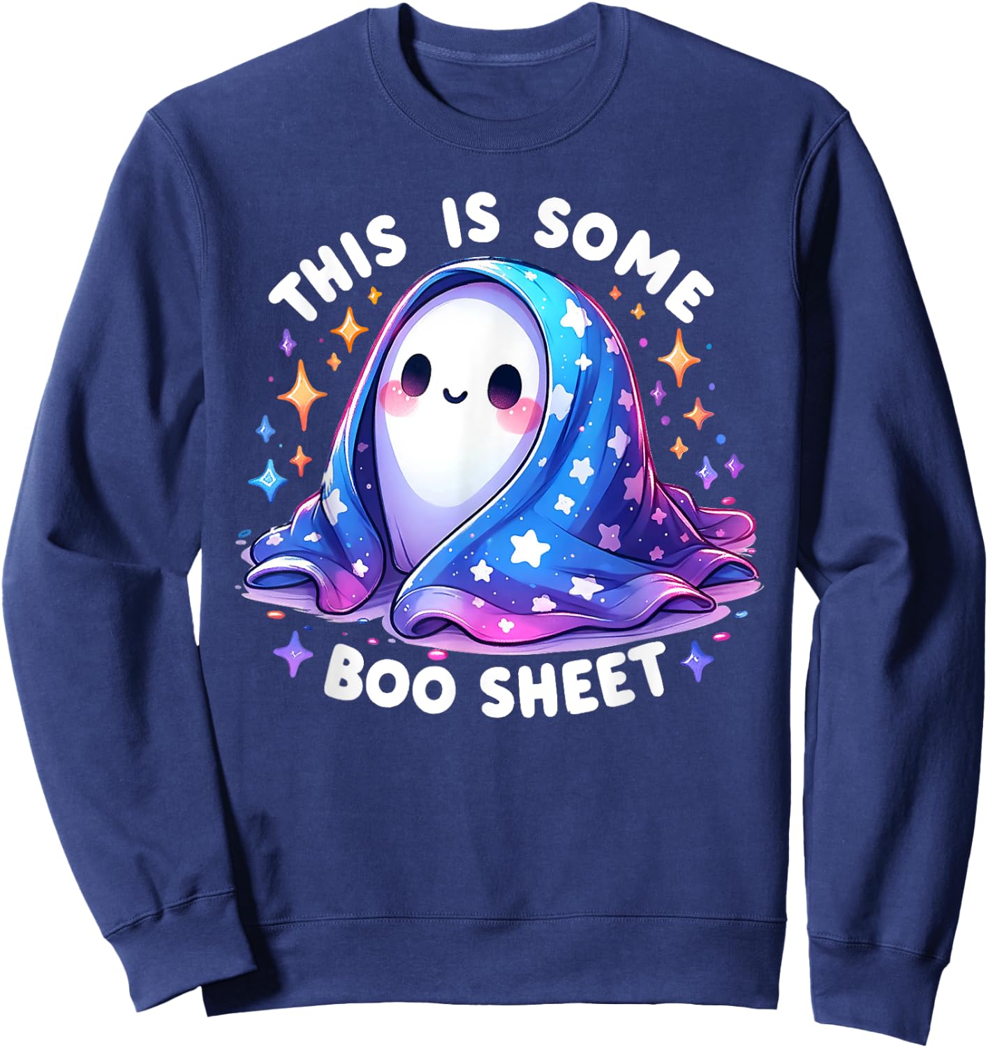 This Is Some Boo Sheet Funny Ghost Spooky Season Halloween Sweatshirt - Sweatshirt | Navy